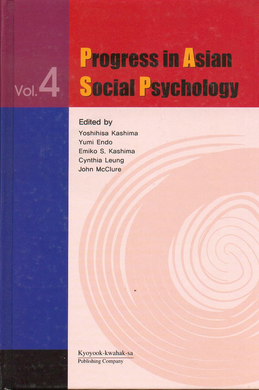 PROGRESS IN ASIAN SOCIAL PSYCHOLGY,THEORETICAL AND EMPIRICAL CONTRIBUTIONS